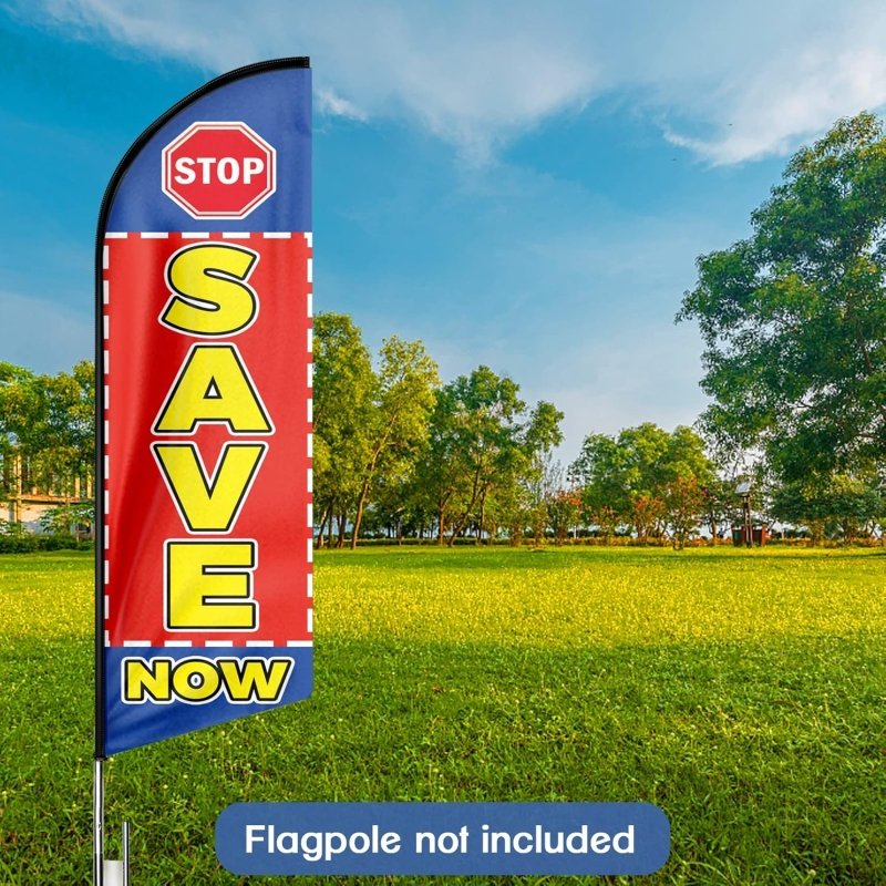 8FT Stop Save Now Advertising Swooper Flag(Flagpole Not Included 3.4)