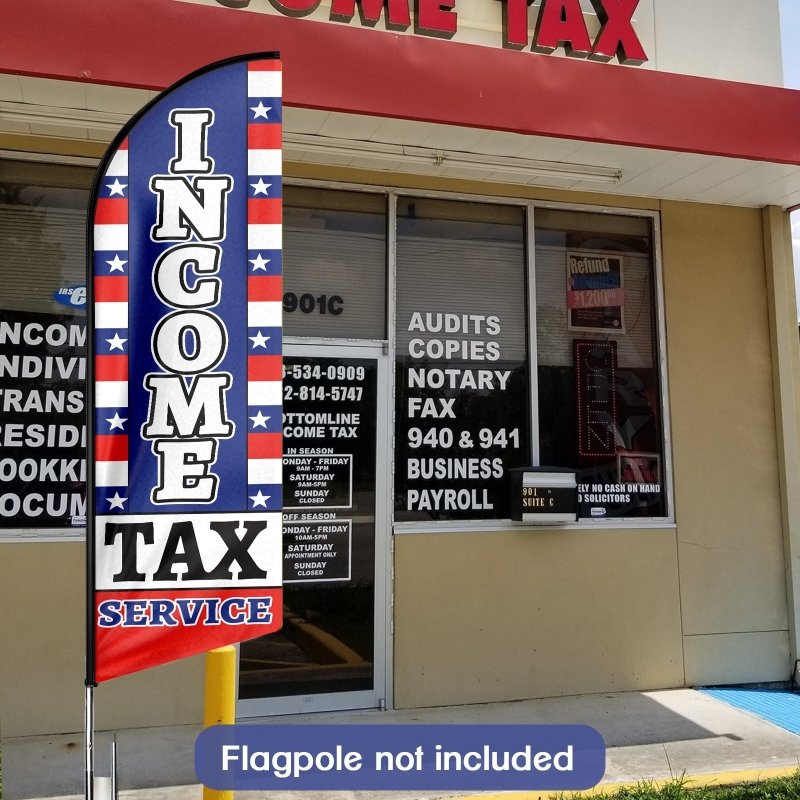 Tax Service SIGN - 8FT Income Tax Service Advertising Swooper Flag (Flagpole Not Included 3.4)