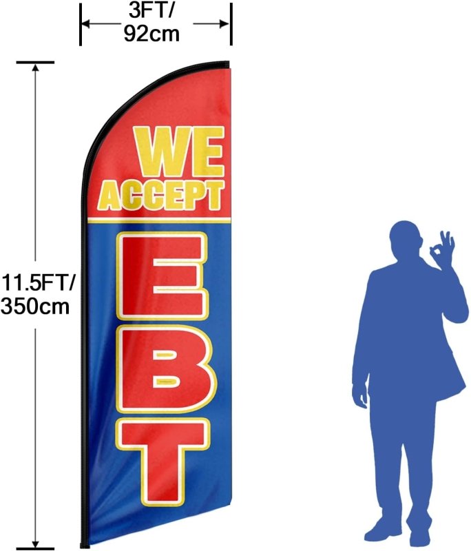 We Accept Ebt Signs - 11FT We Accept Ebt Advertising Swooper Feather Flag Fit 15FT Flagpole(Flagpole Not Included 4.3)